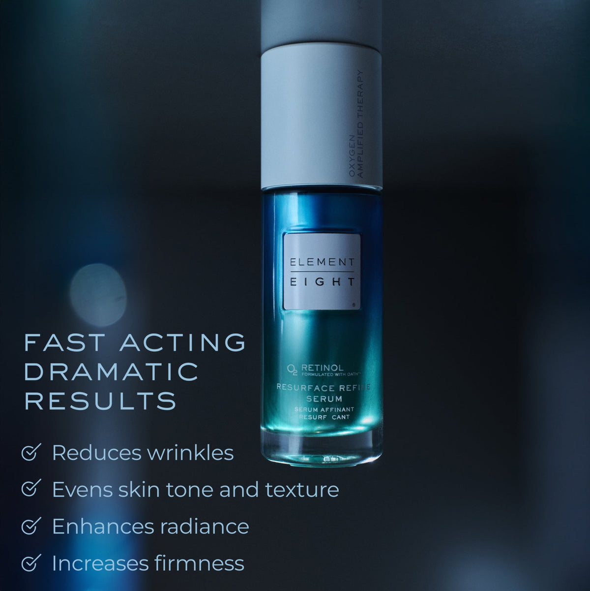 O2 Retinol Resurface and Refine Serum